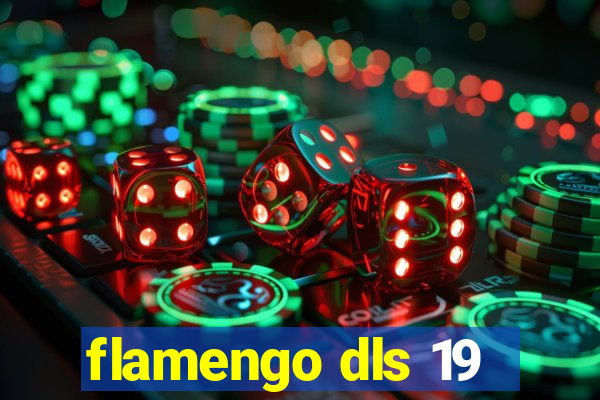 flamengo dls 19